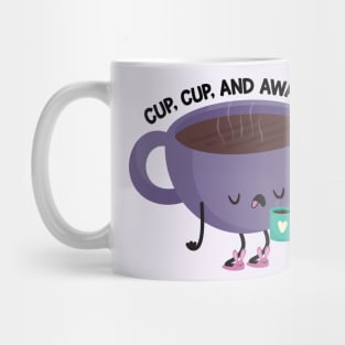 Cup Cup and Awake! Mug